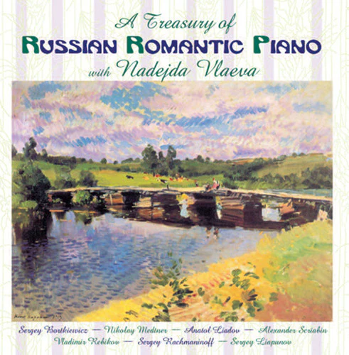 Nadejda Vlaeva - Treasury of Russian Romantic Piano [CD]