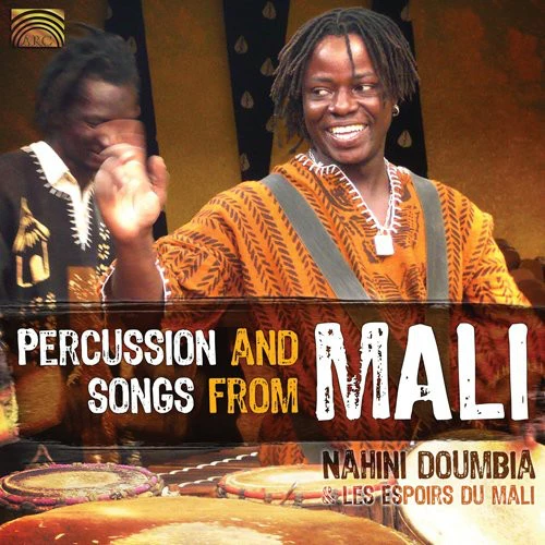 Nahini Doumbia & Les Espoirs du Mali - Percussion and Songs From Mali [CD]