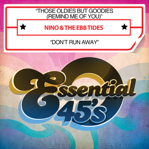 Nino - Those Oldies But Goodies (Remind Me Of You) / Don't Run Away [Digital 45]