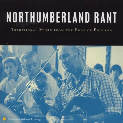 Northumberland Rant - Northumberland Rant [CD]