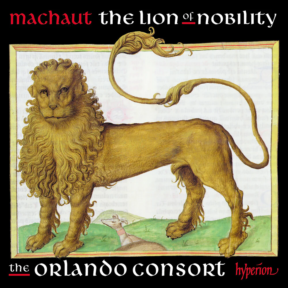 Orlando Consort - Machaut: The Lion Of Nobility [CD]