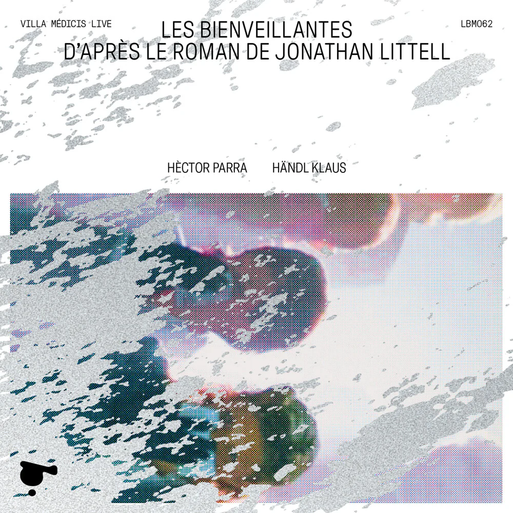 Parra / Tantsits / Toshev - Les Bienveillantes (Live) [CD]