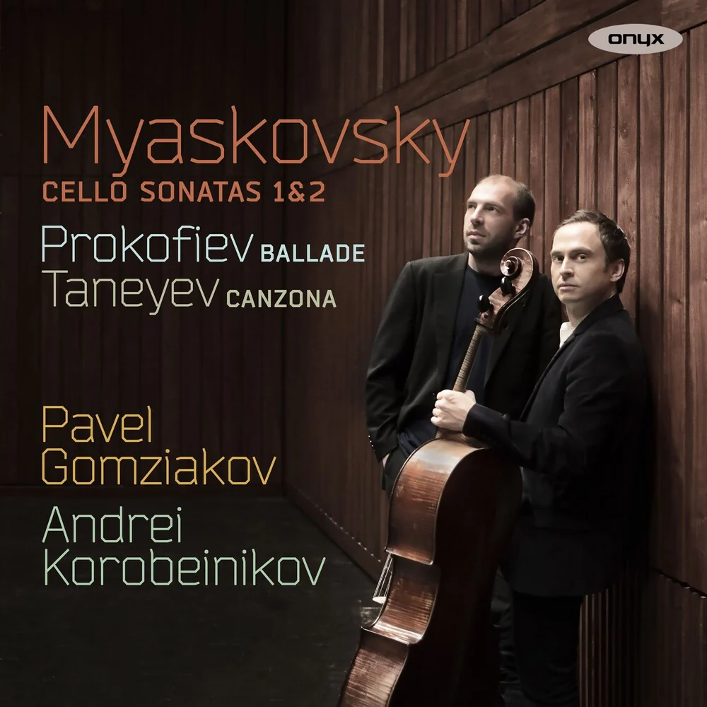 Pavel Gomziakov - Myaskovsky: Cello Sonatas Nos.1 & 2 [CD]