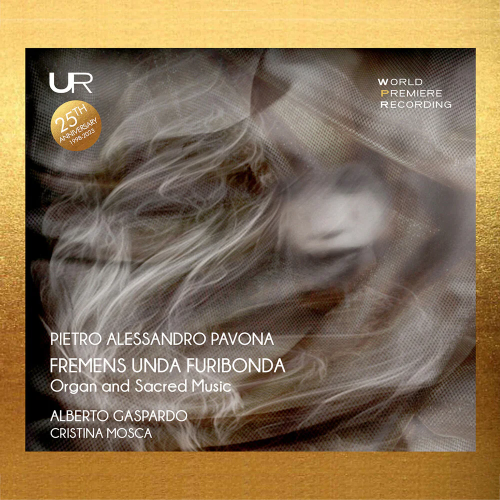 Pavona / Gaspardo / Zavagno - Fremens Unda Furibonda - Organ & Sacred Music [CD]