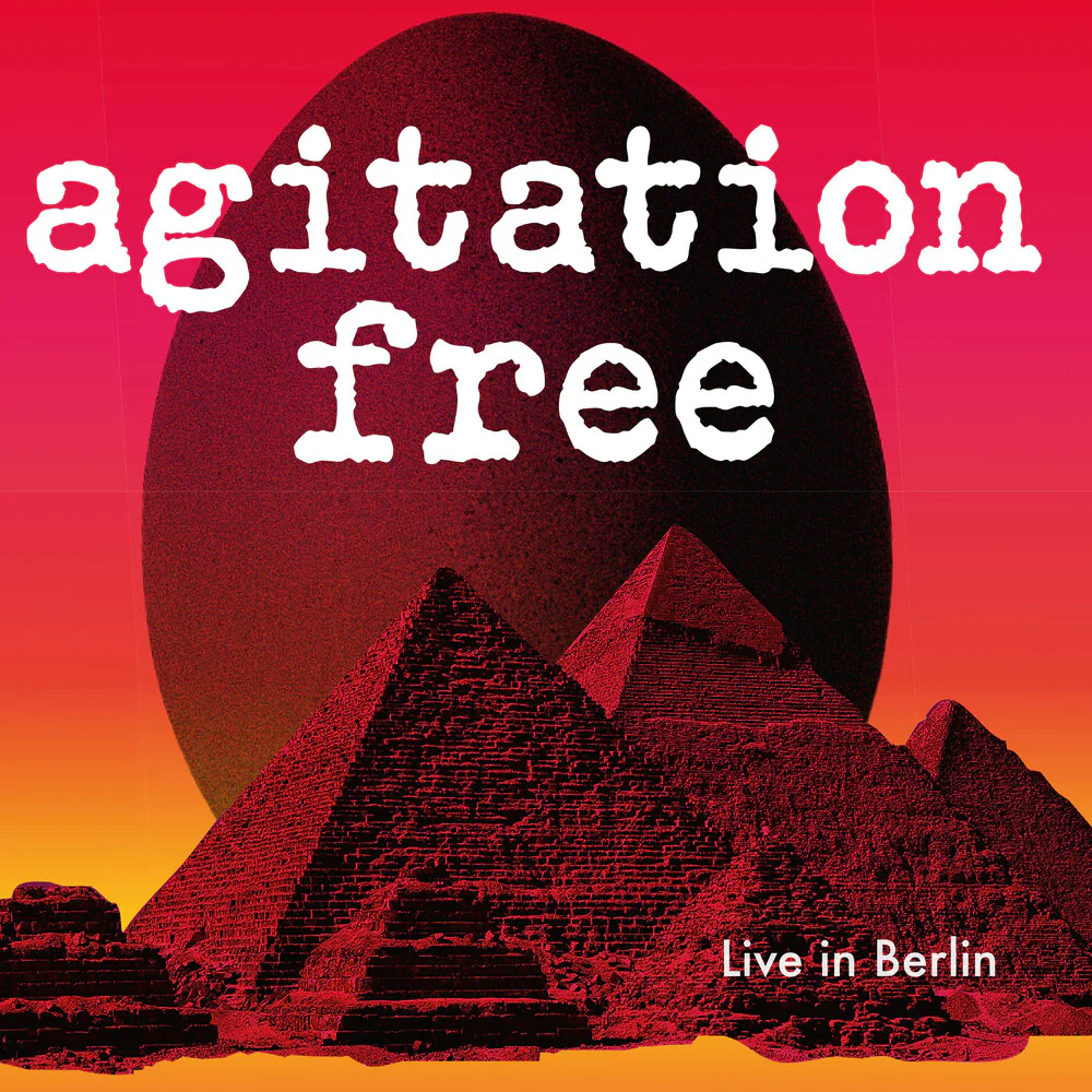 Pre-Order: Agitation Free - Live in Berlin [LP]