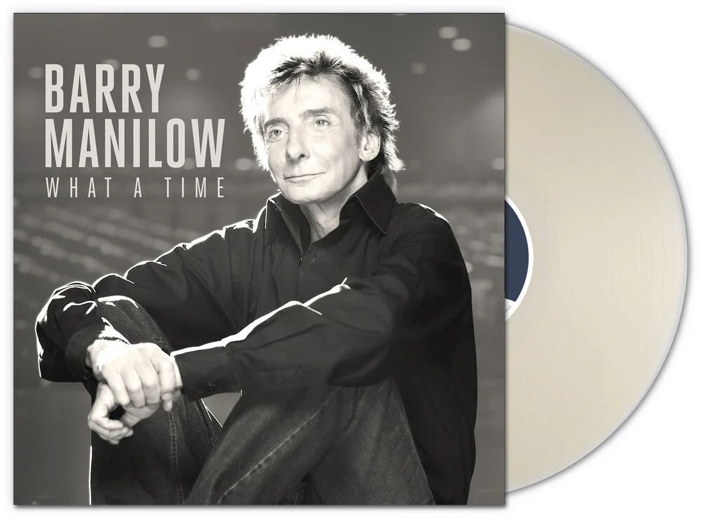 Pre-Order: Barry Manilow - What A Time (Bonus Track) [Clear Vinyl] (Gate) (Ofgv)