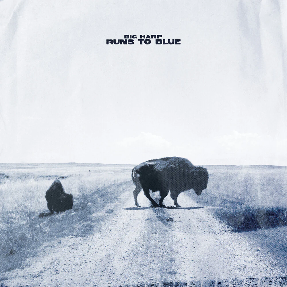 Big Harp - Runs To Blue [Blue]