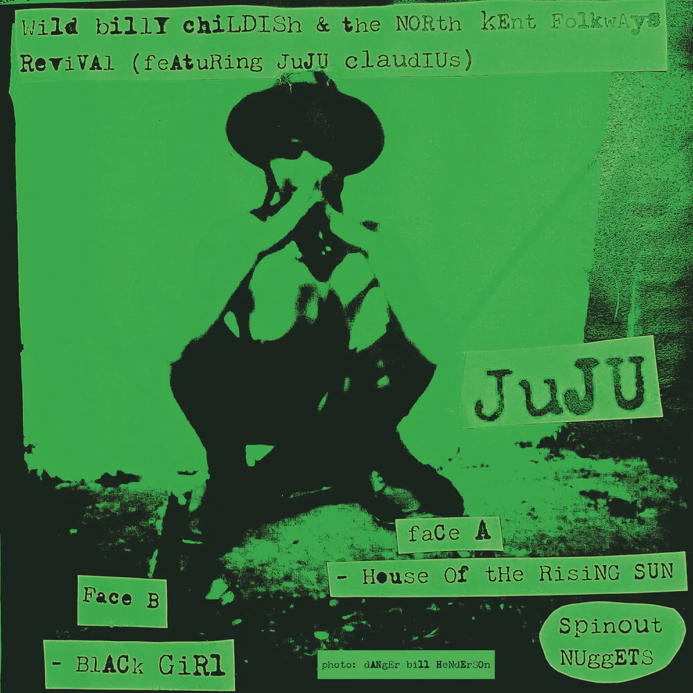 Pre-Order: Billy Childish  & North Kent Folkways Revival - House Of The Rising Sun / Black Girll [Limited Edition]