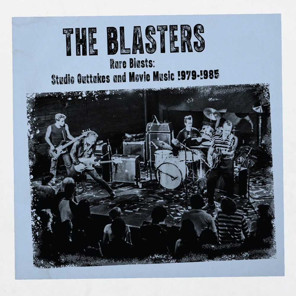 Blasters - Rare Blasts: Studio Outtakes And Movie Music [CD]