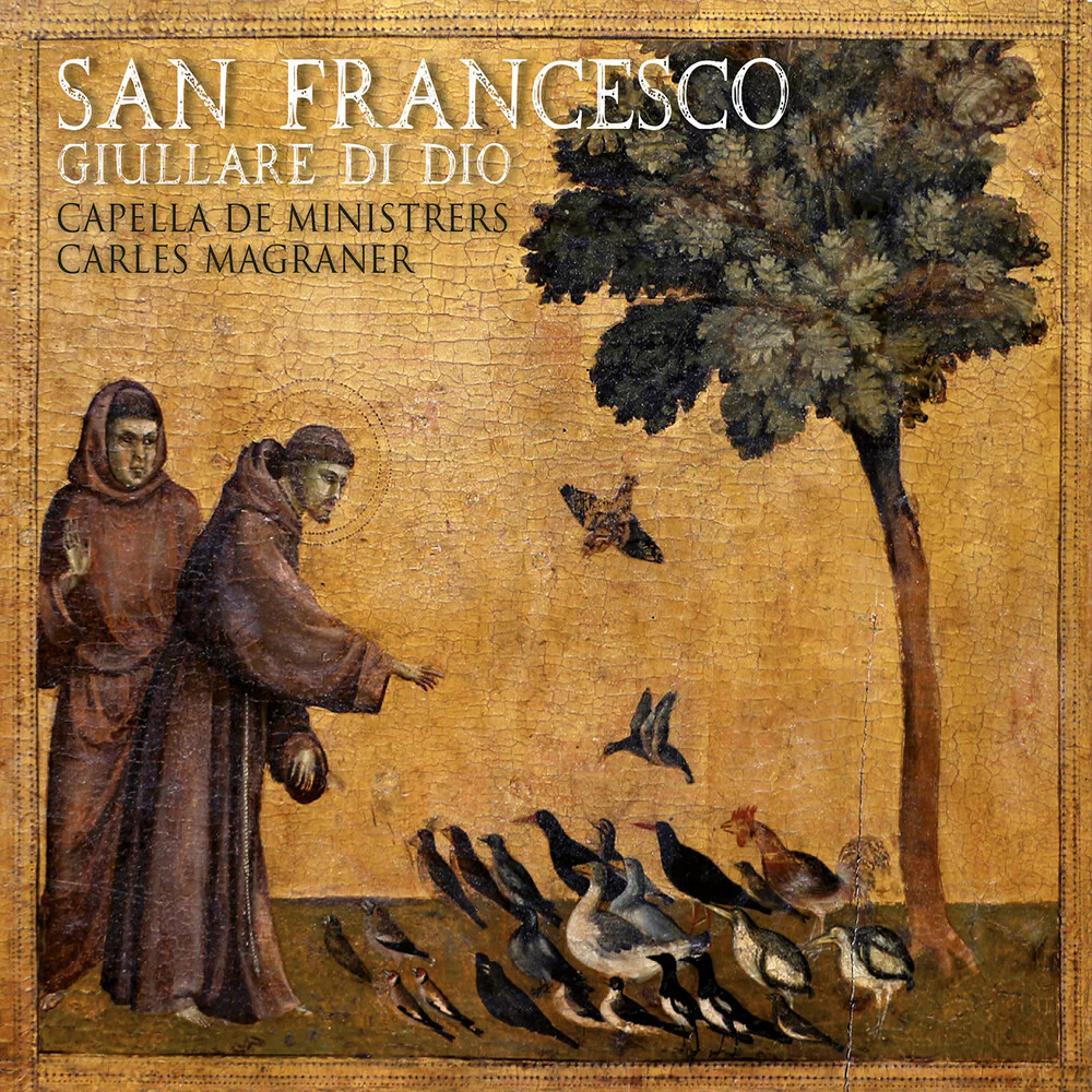Pre-Order: Capella De Ministrers - San Francesco - Giullare Di Dio [CD]