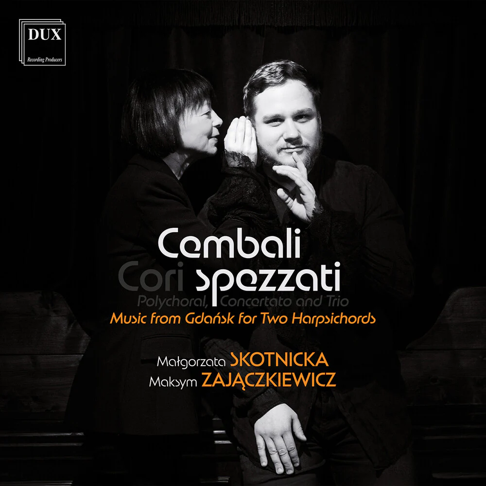 Pre-Order: Cembali Spezzati - Cembali: Music From Gdansk For Two Harpsichords [CD]