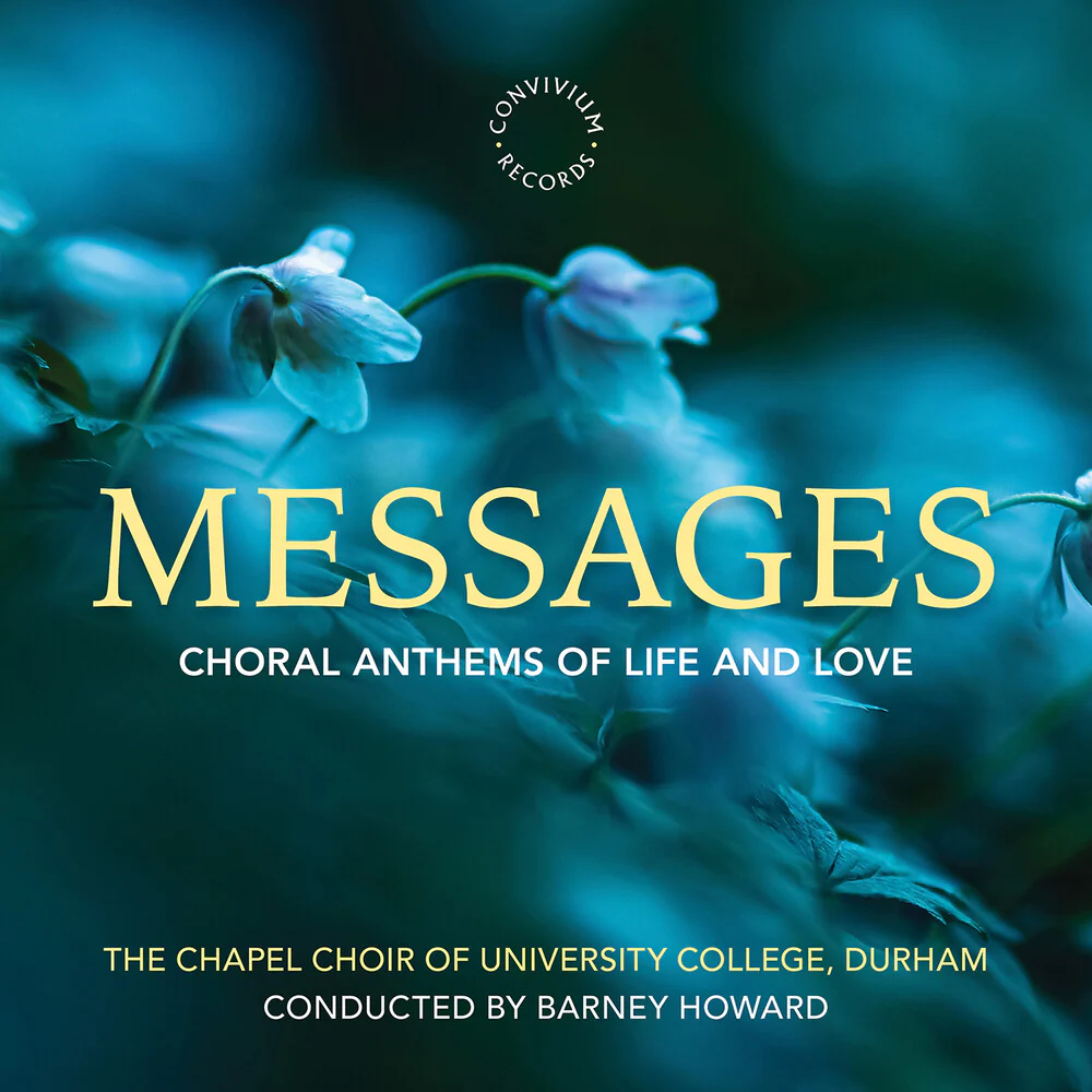 Chapel Choir Of University College, Durham - Messages [CD]