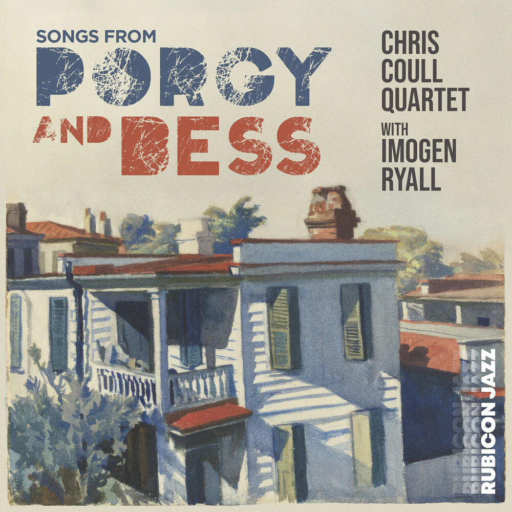 Pre-Order: Chris Coull  Quartet / Ryall,Imogen - Songs From Porgy & Bess [CD]