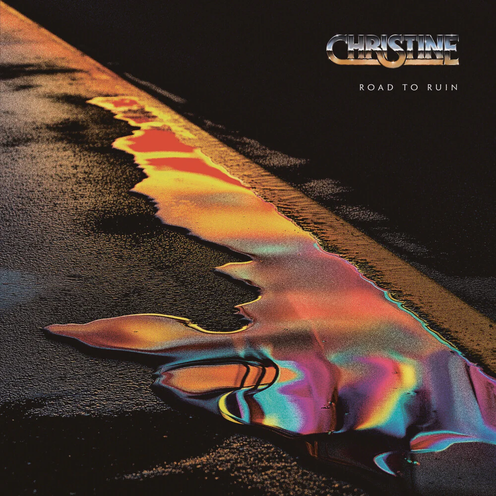 Pre-Order: Christine - Road To Ruins [CD]