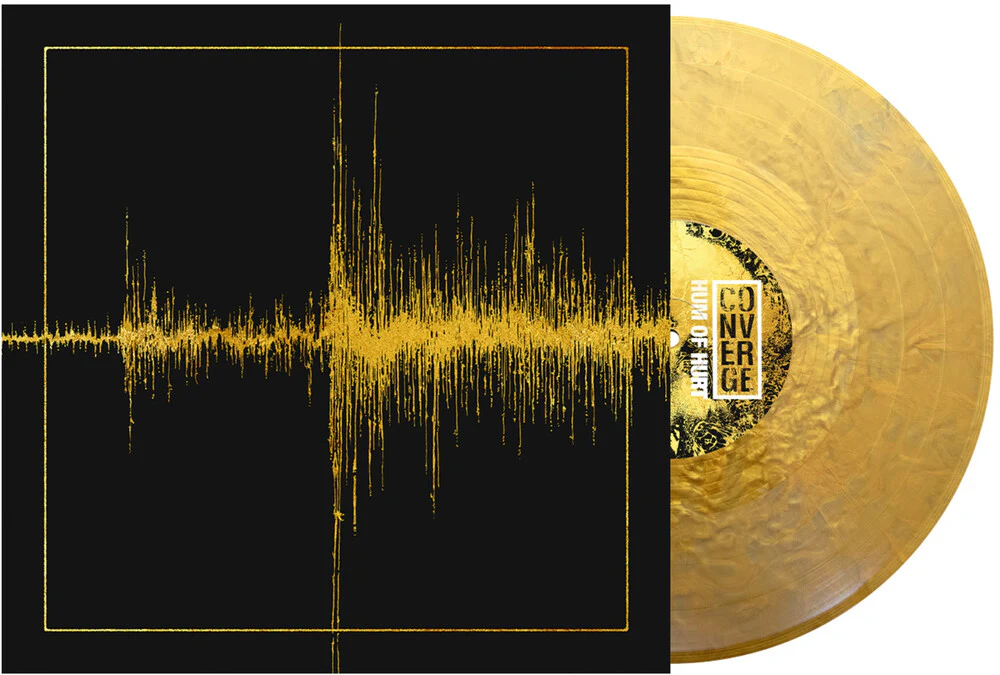 Pre-Order: Converge - Hum of Hurt [Indie Exclusive Fist In The Gold]