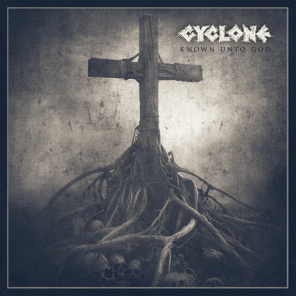Cyclone - Known Unto God [CD]