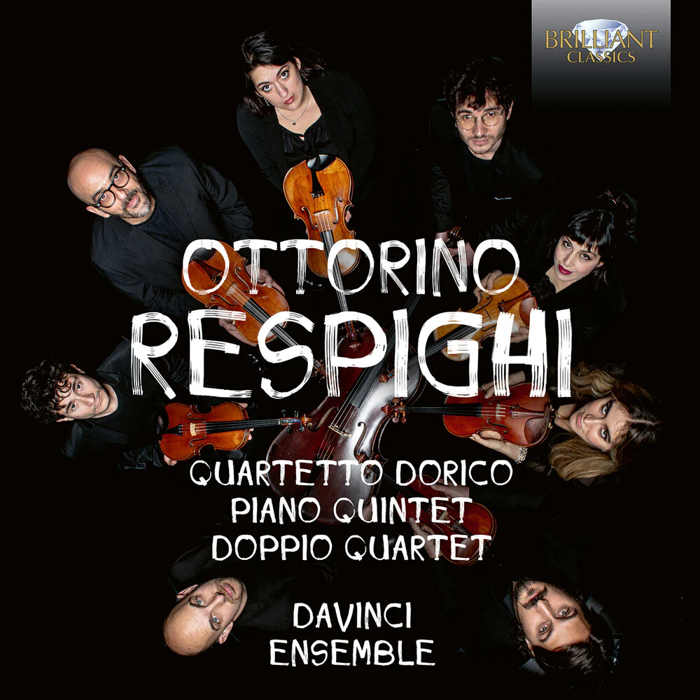 Pre-Order: Da Vinci Ensemble - Respighi: Pno Quintet Quartetto Dorico Doppio [CD]