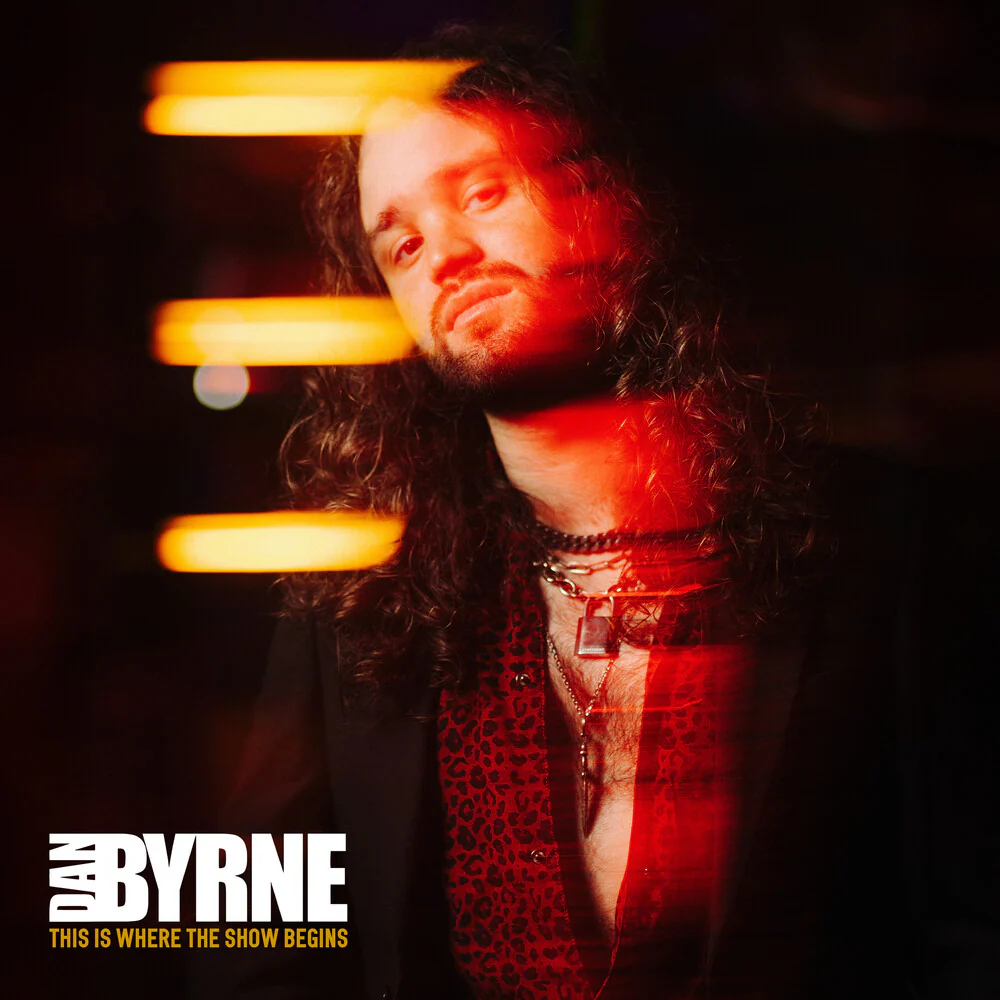 Pre-Order: Dan Byrne - This Is Where The Show Begins [Indie Exclusive Orange Translucent]