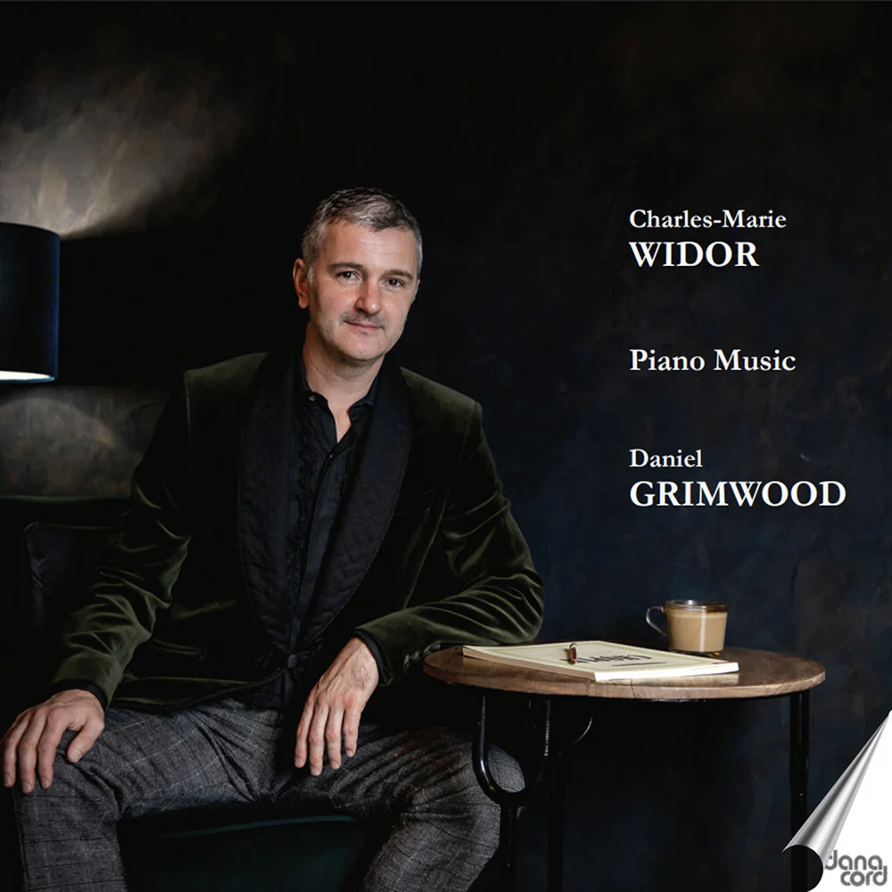 Pre-Order: Daniel Grimwood - Charles-Marie Widor: Piano Music - Daniel Grimwood [CD]