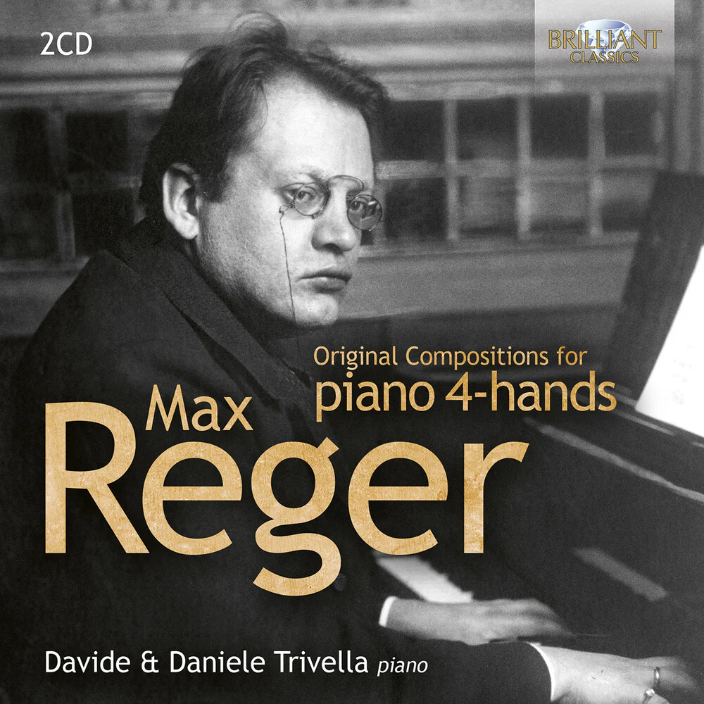 Davide Trivella - Reger: Original Compositions For Pno 4-Hands [CD]