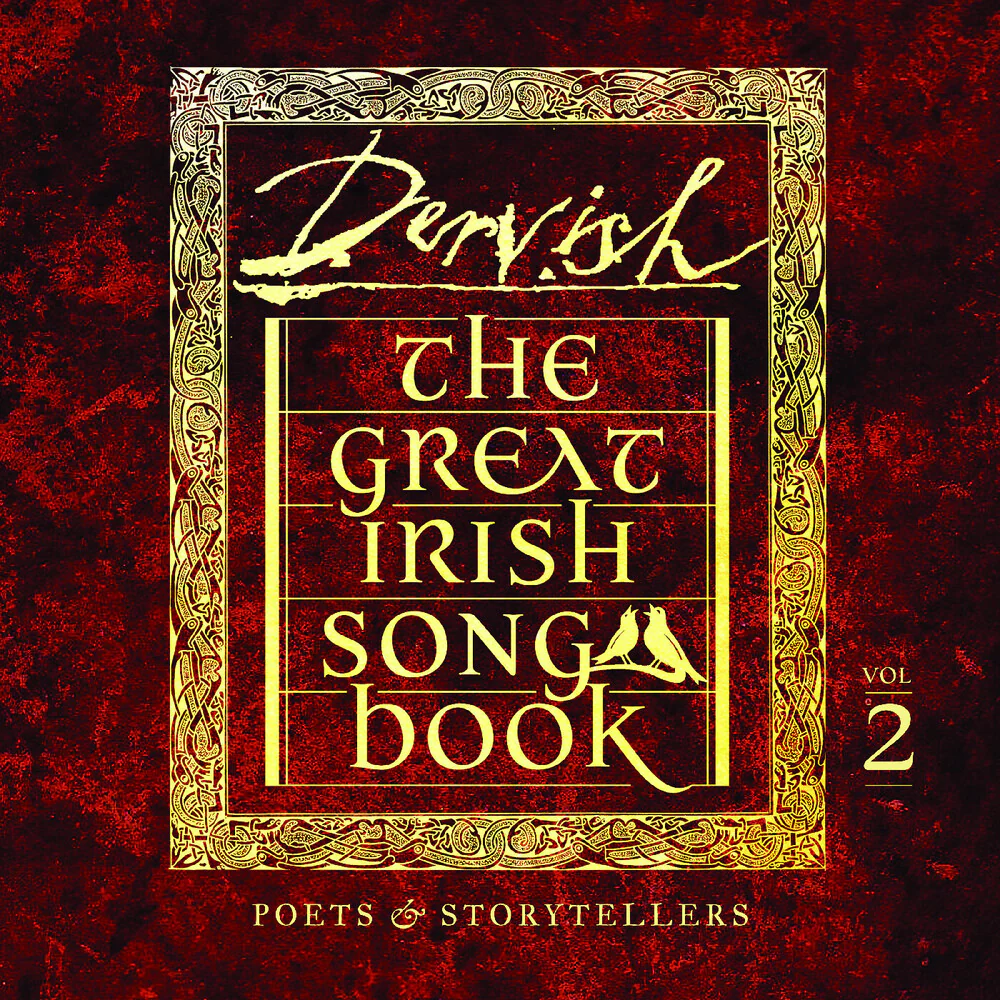 Pre-Order: Dervish - Great Irish Songbook Vol 2: Poets & Storytellers [CD]
