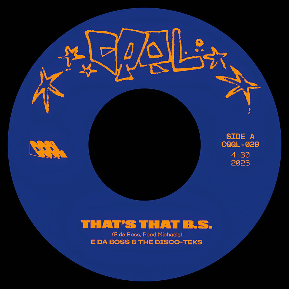 Pre-Order: E Da Boss - That's The B.S. b/w The Get Down [7" Vinyl]