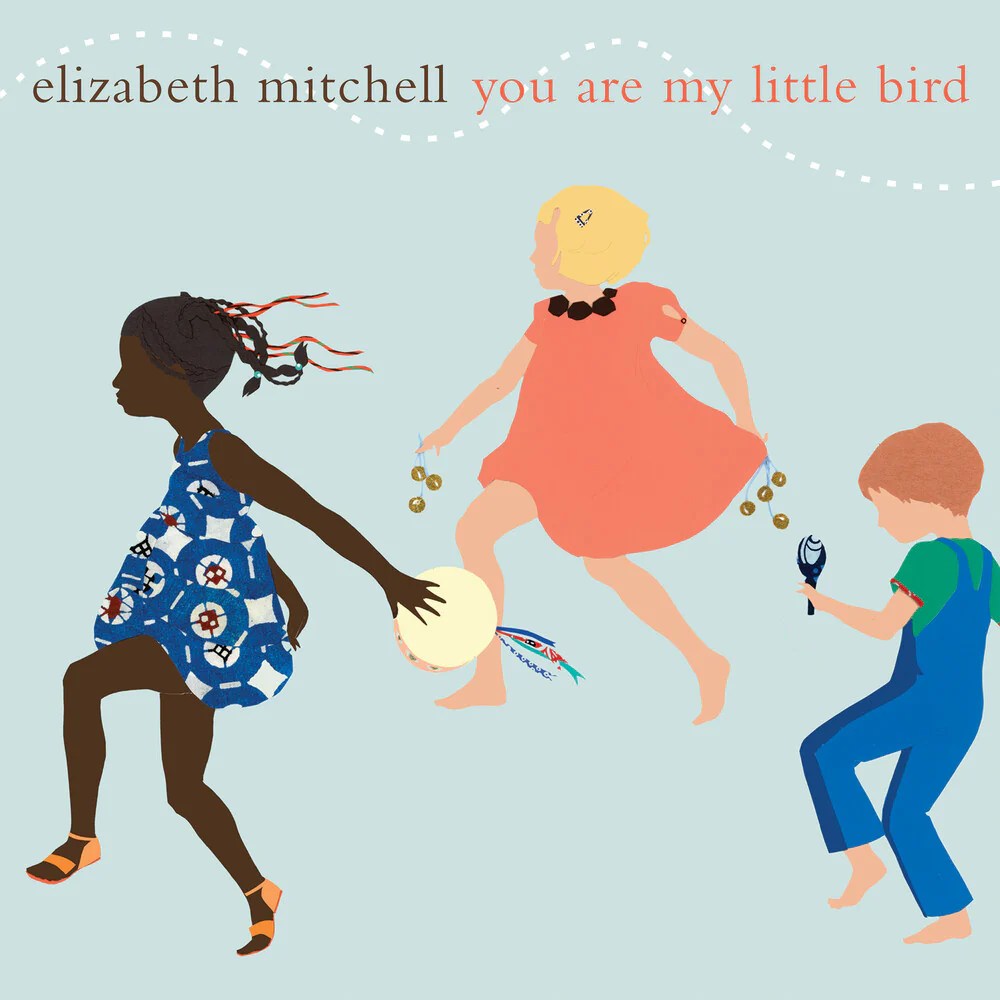 Pre-Order: Elizabeth Mitchell - You Are My Little Bird (Aniv) [Reissue]