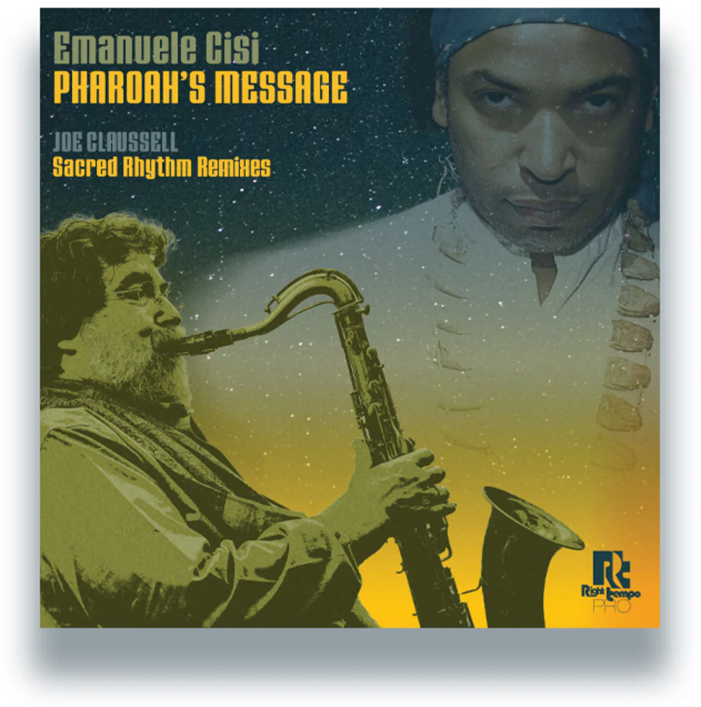 Pre-Order: Emanuele Cisi - Pharoah's Message (Joe Claussell Sacred Rhythm) [12" Vinyl]