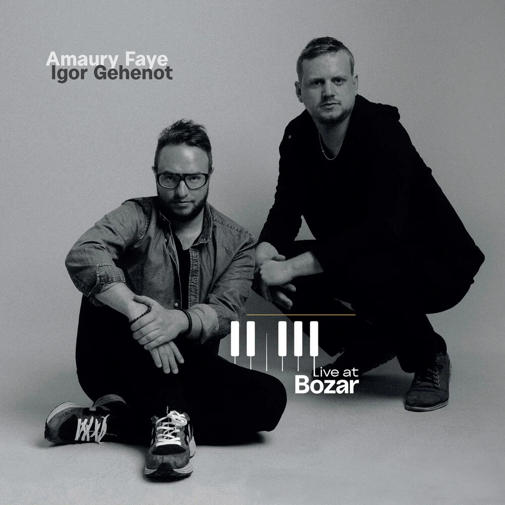 Pre-Order: Faye, Amaury / Gehenot, Igor - Live at Bozar [CD]