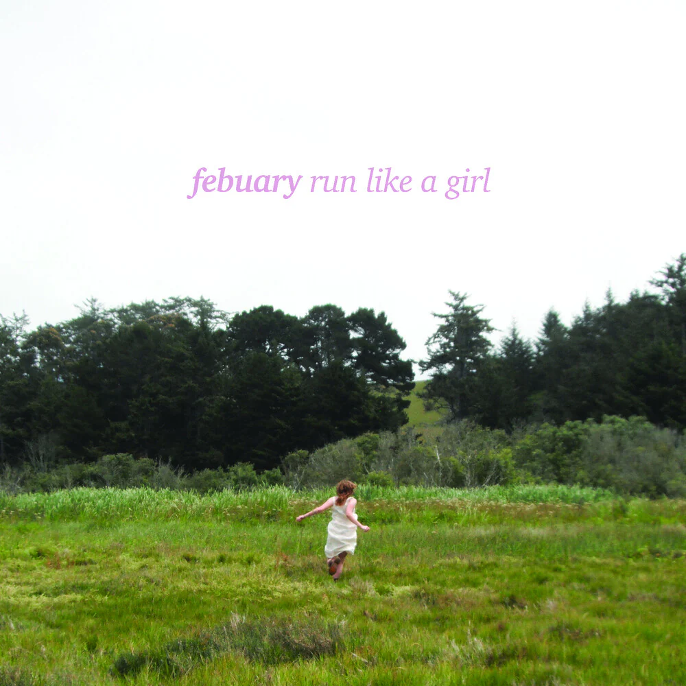Febuary - Run Like A Girl [Colored Vinyl] (Pnk)