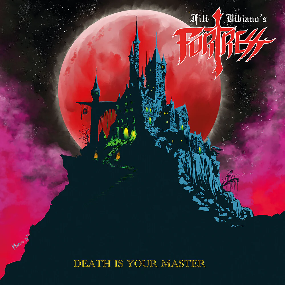 Fili Bibiano's Fortress - Death Is Your Master [Reissue]