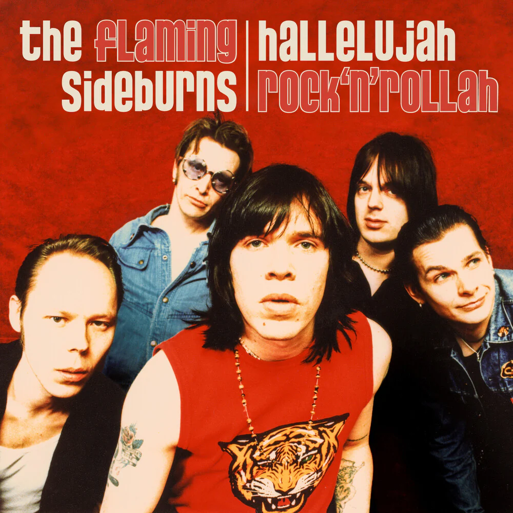 Pre-Order: Flaming Sideburns - Hallelujah Rock'n'rollah (25th Anniversary) [CD]