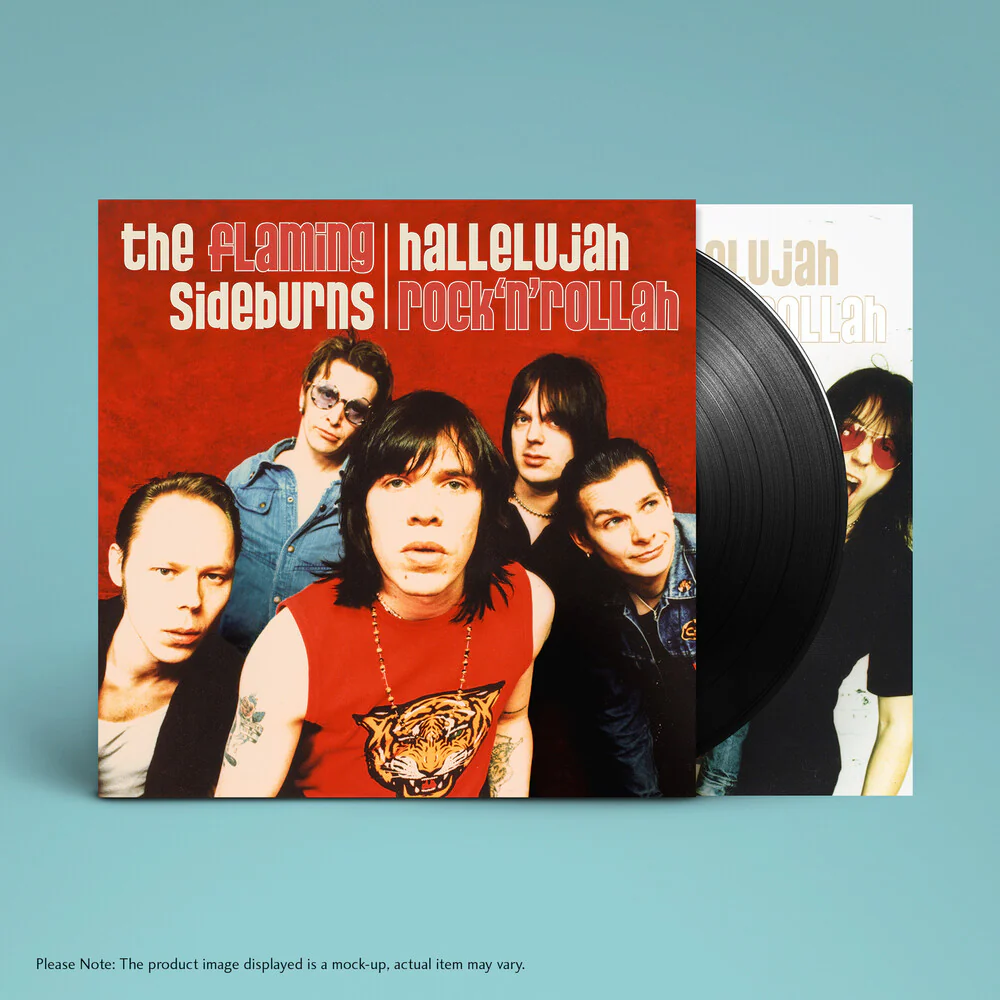 Pre-Order: Flaming Sideburns - Hallelujah Rock'n'rollah (25th Anniversary) [LP]