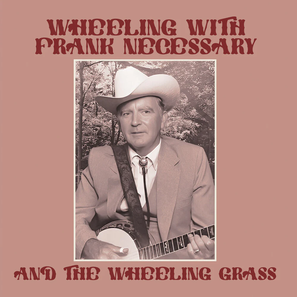 Frank Necessary  & The Wheeling Grass - Wheeling With Frank Necessary & The Wheeling (Mod) [CD]