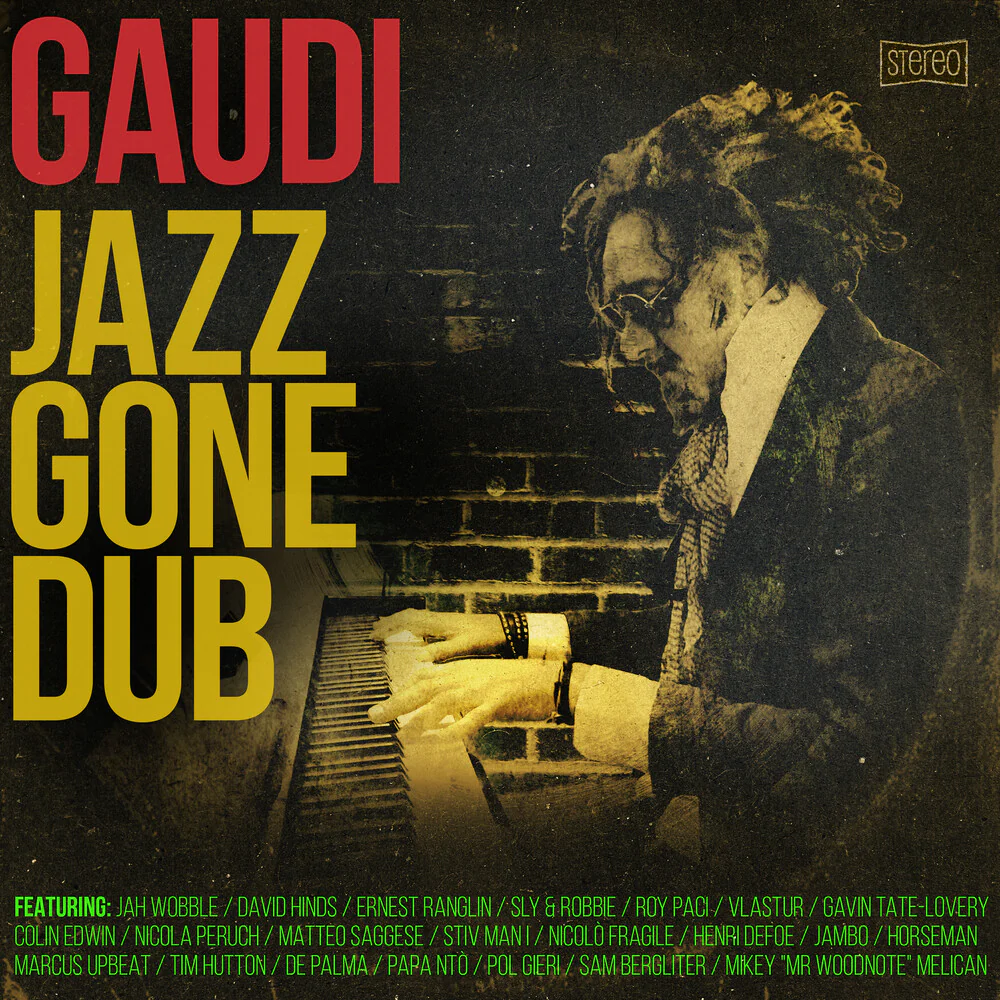 Gaudi - Jazz Gone Dub [LP]