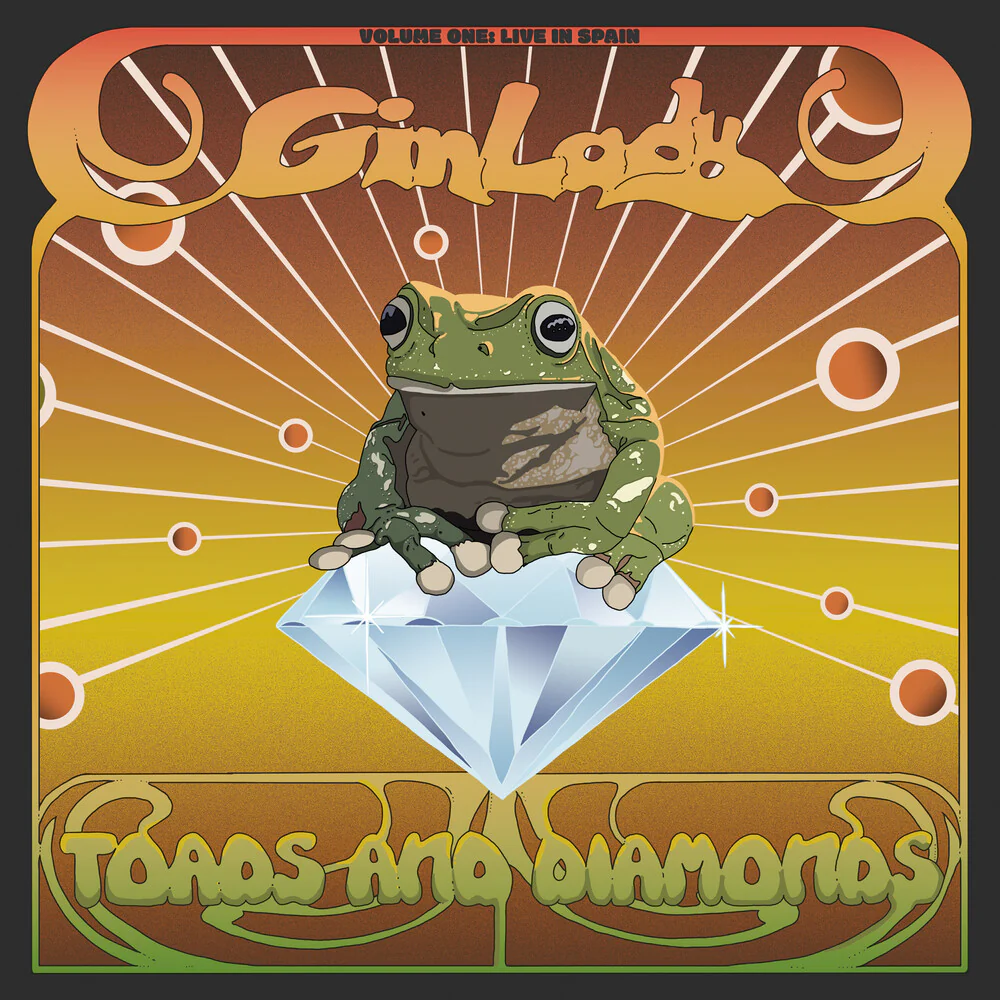 Pre-Order: Gin Lady - Toads & Diamonds Volume One: Live In Spain [CD]