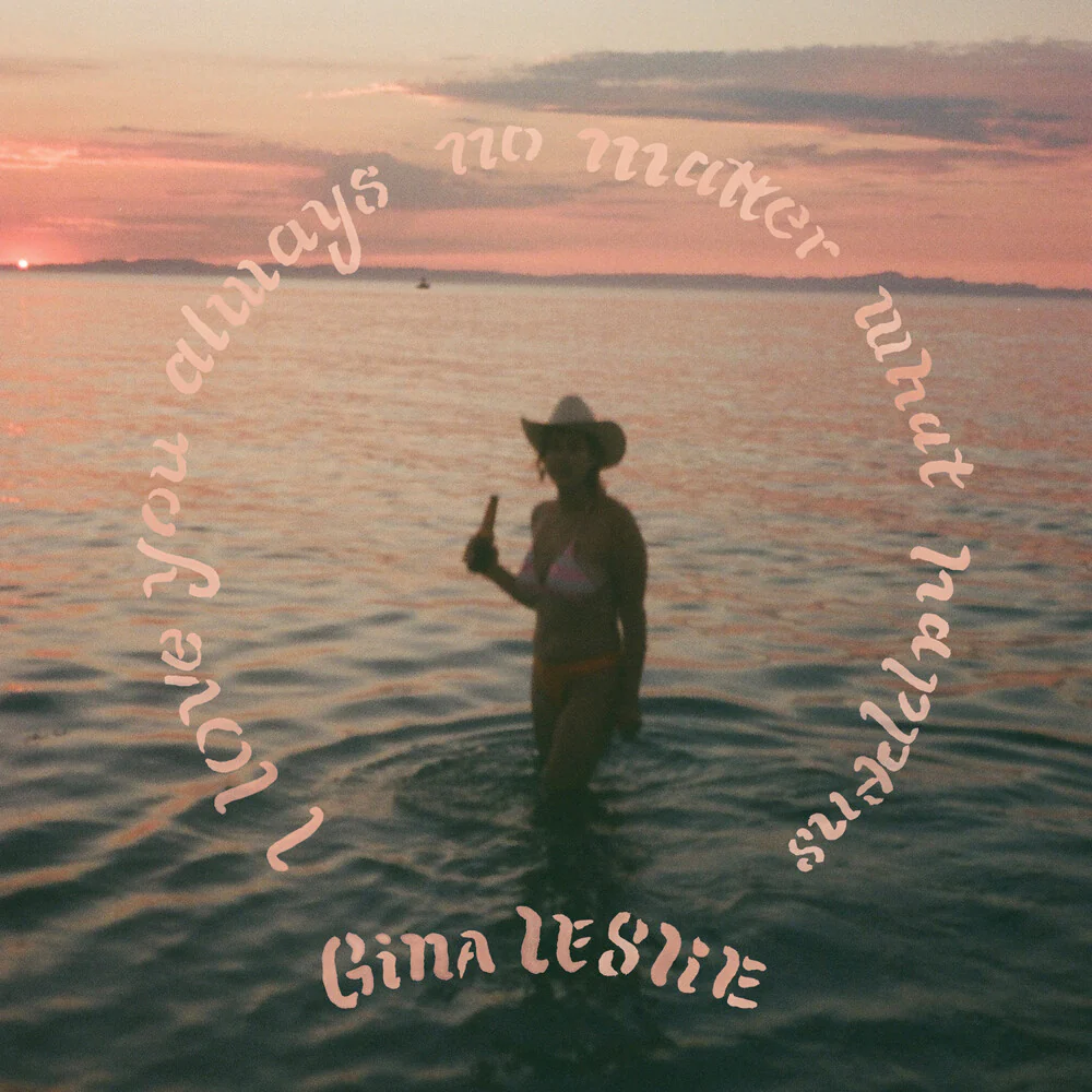 Pre-Order: Gina Leslie - Love You Always No Matter What Happens [LP]