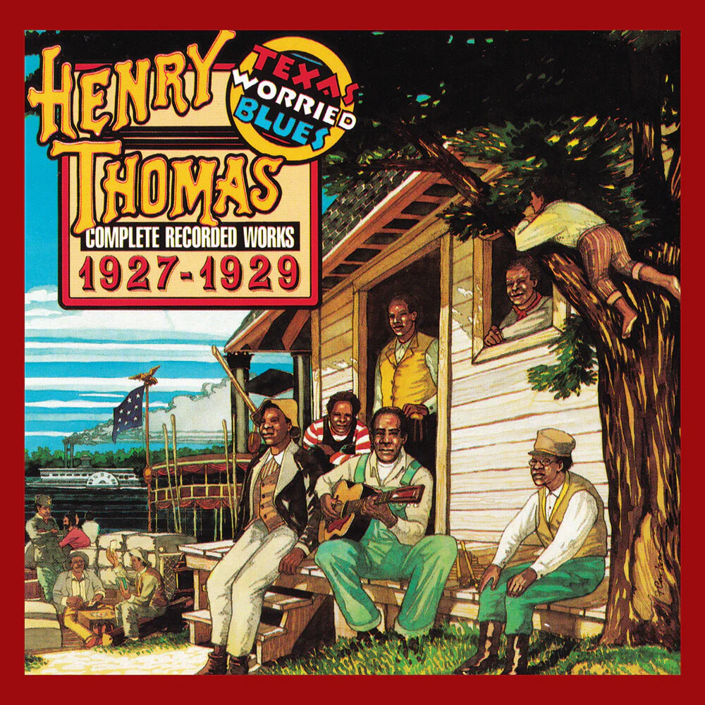 Pre-Order: Henry Thomas - Texas Worried Blues [LP]