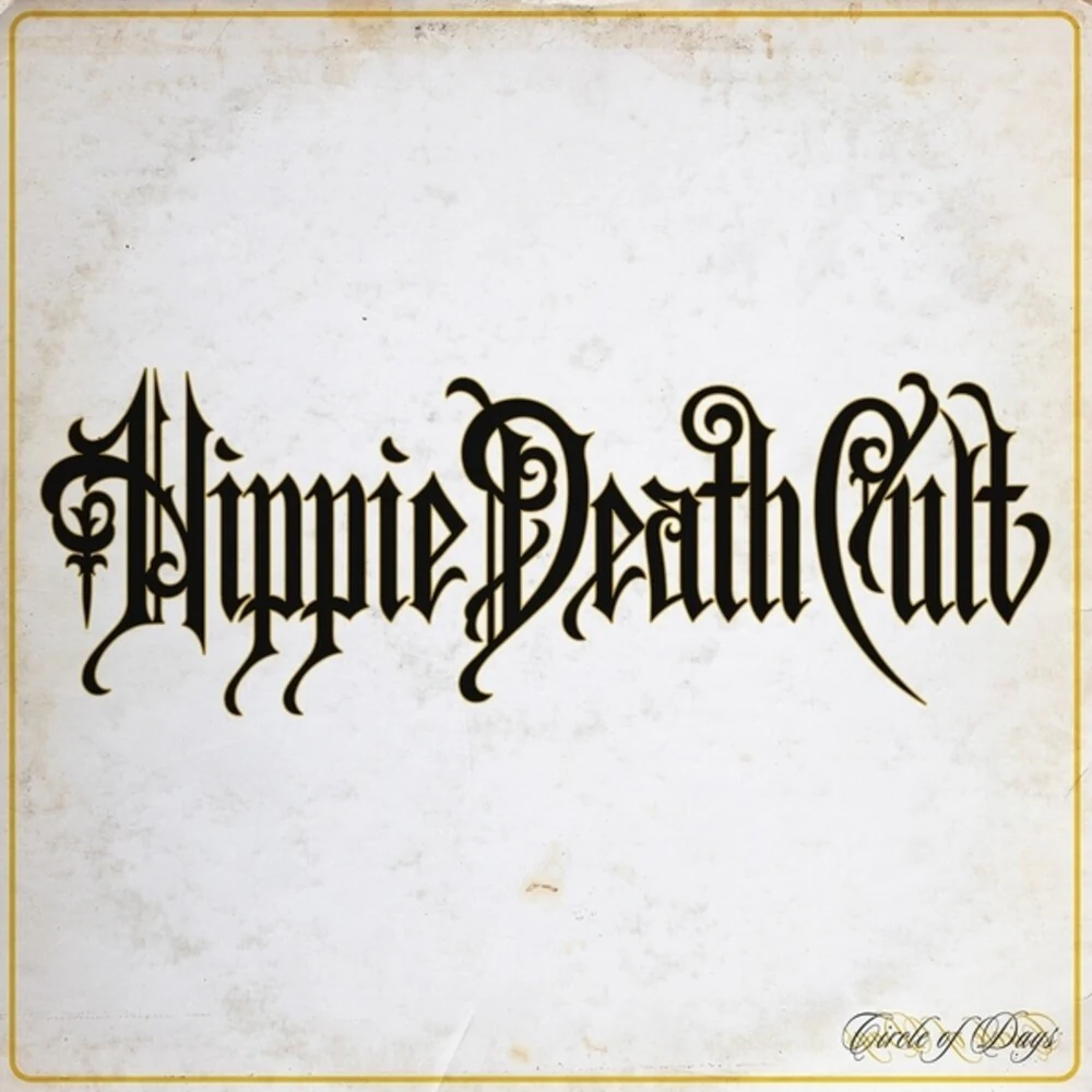 Hippie Death Cult - Circle Of Days [LP]