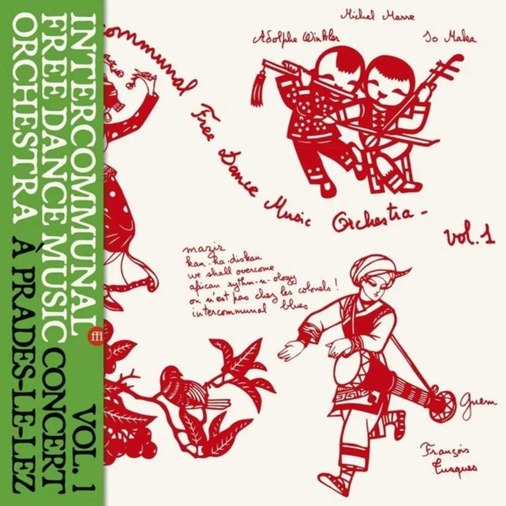 Intercommunal Free Dance Music Orchestra - Concert A Prades Le Lez Vol 1 [LP]