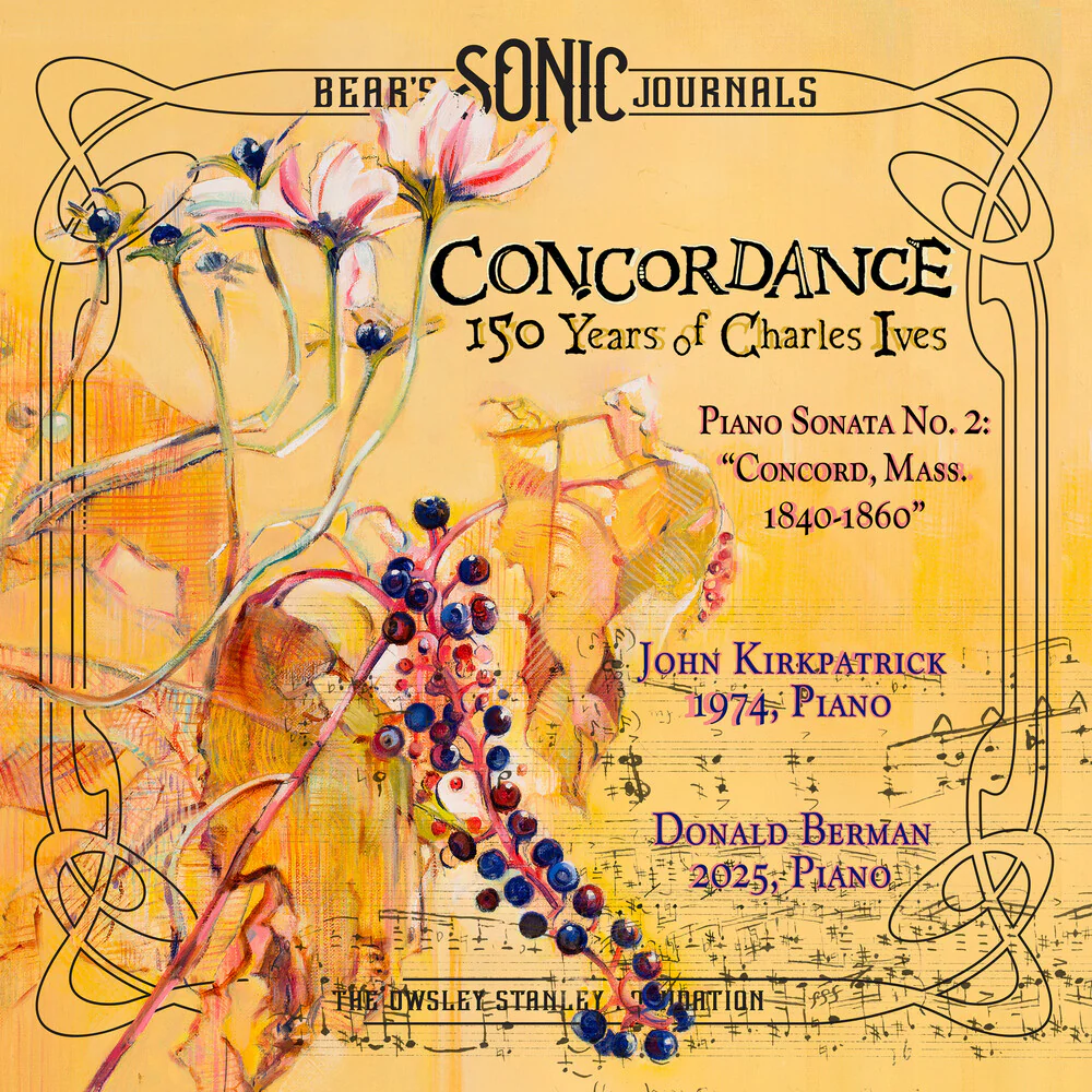 Ives, Charles - Bears Sonic Journals Concordance: 150 Years Of Charles Ives [CD]