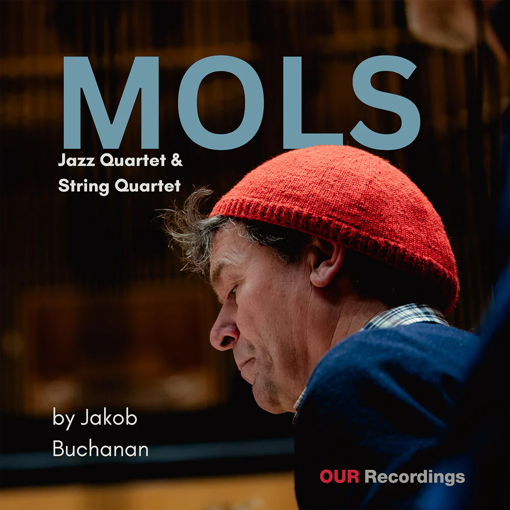 Pre-Order: Jakob Buchanan - Mols [LP]