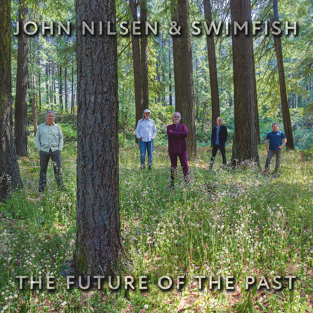John Nilsen  & Swimfish - Future Of The Past [CD]