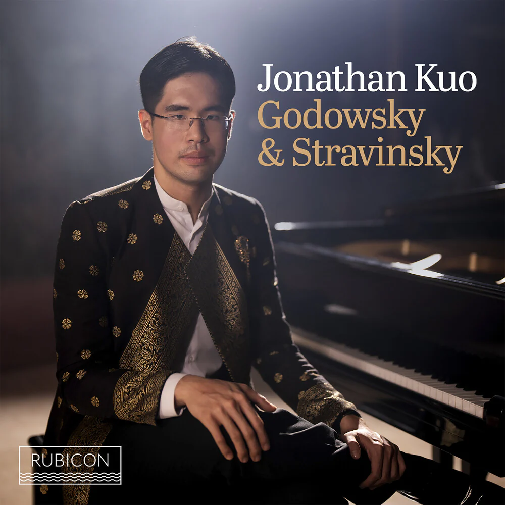 Pre-Order: Jonathan Kuo - Godowsky & Stravinsky [CD]