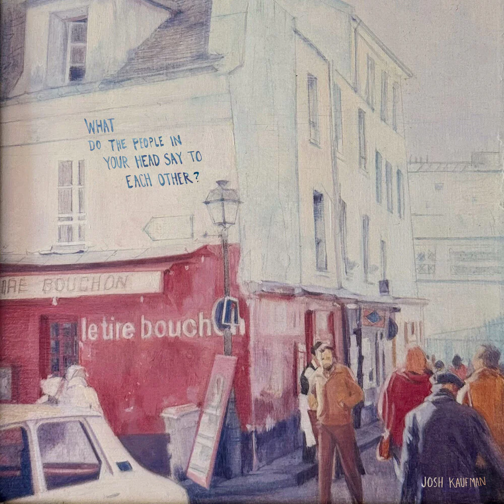Josh Kaufman - What Do The People In Your Head Say To Each Other [LP]