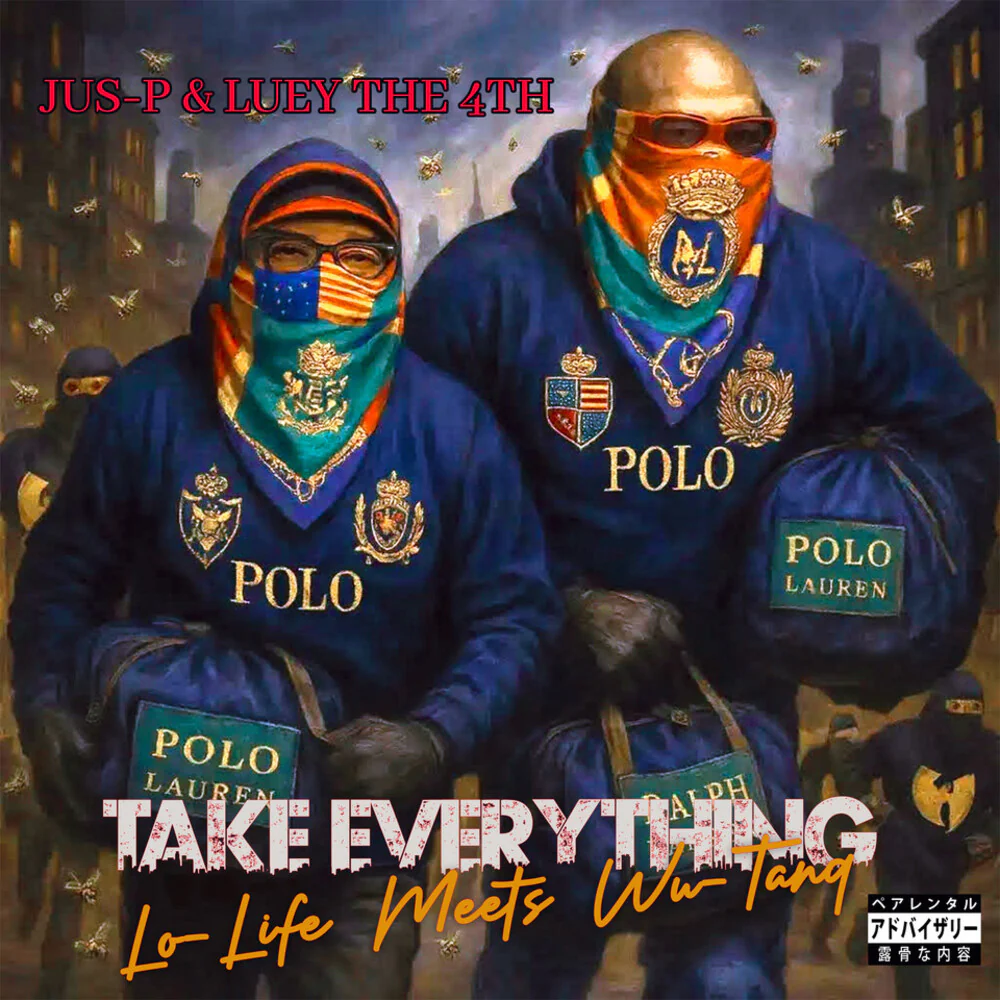 Jus-P / Luey The 4th - Take Everything: Lo-Life Meets Wu-Tang [CD]