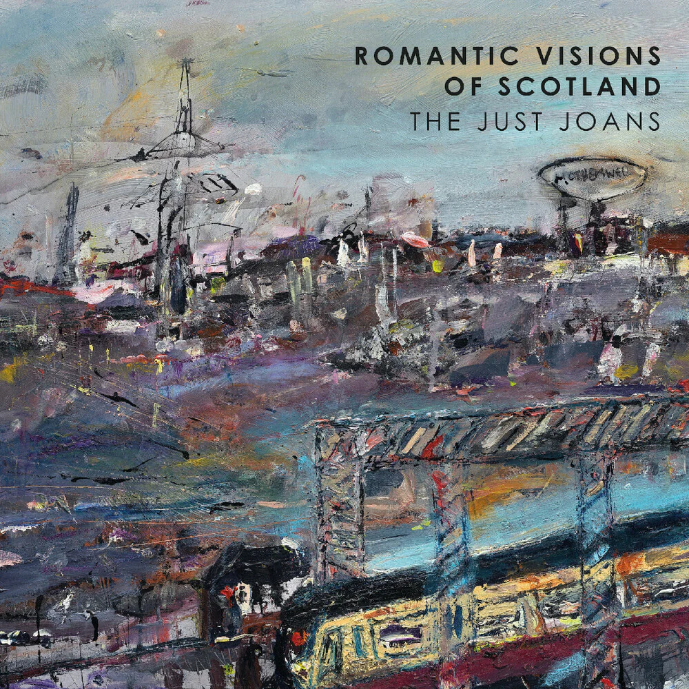 Just Joans - Romantic Visions Of Scotland [Indie Exclusive] [Indie Exclusive]
