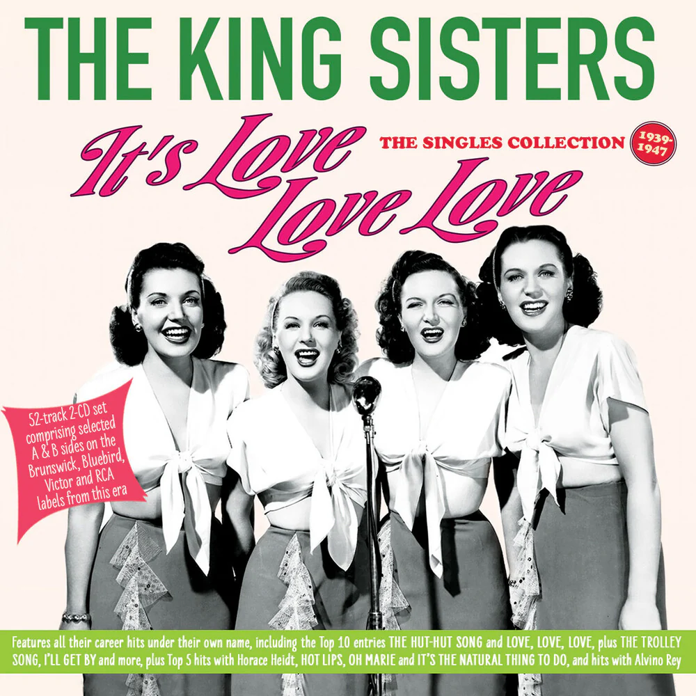 Pre-Order: King Sisters - It's Love Love Love: Singles Collection 1939-47 [CD]