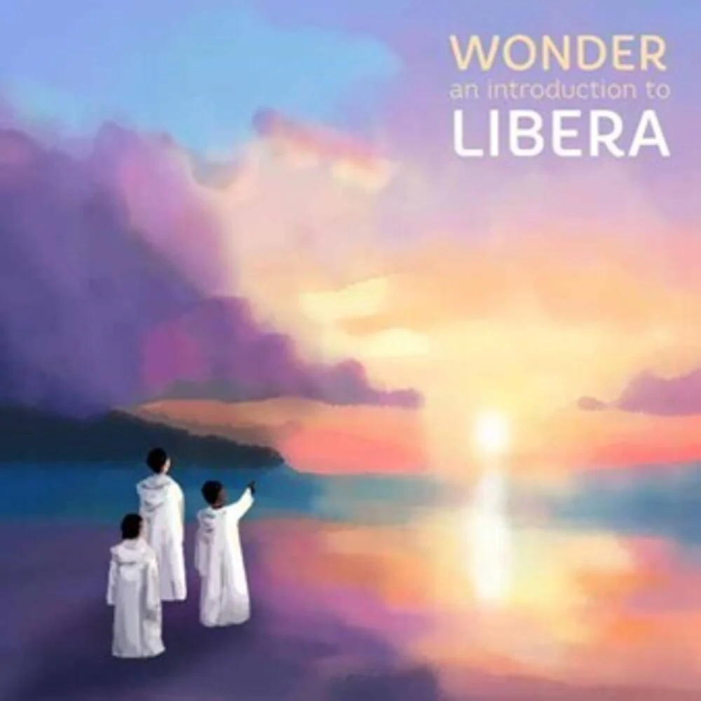 Pre-Order: Libera - Greatest Hits - Wonder (Uk) [LP]