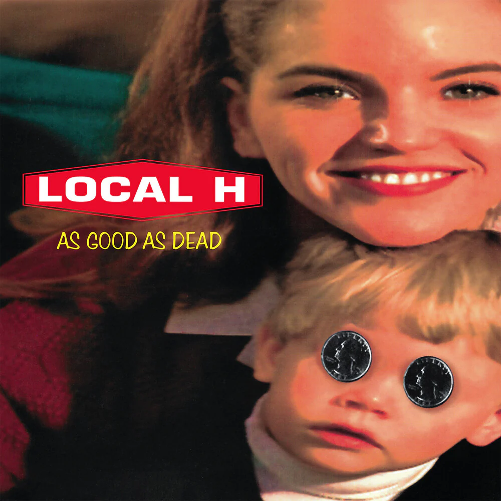 Pre-Order: Local H - As Good As Dead (Bonus Cd) [Colored Vinyl] (Aniv) [Remastered]